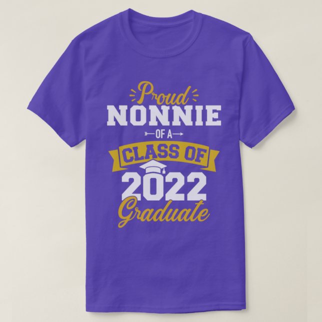 Proud nonnie of a class of 2022 graduate senior gr T-Shirt (Design Front)