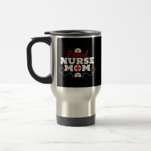 Proud Nurse Mum Travel Mug
