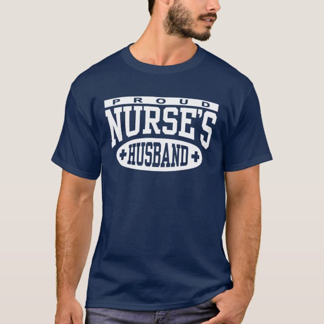 Proud Nurse's Husband T-Shirt (Front)
