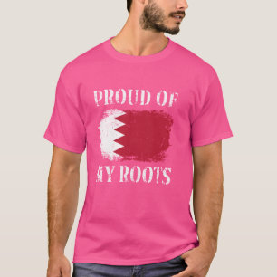 Proud Of My Bahraini Roots Bahraini Flag Bahrain T-Shirt