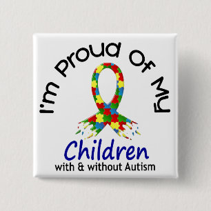 Proud Of My Children With & Without Autism 15 Cm Square Badge