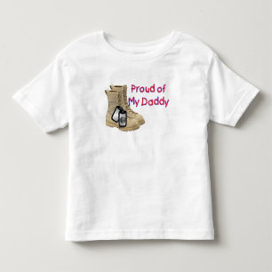 Proud Of My Daddy (Army) Toddler T-Shirt