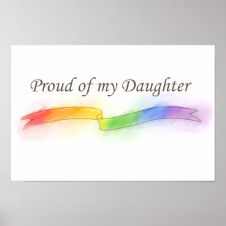Proud of my Daughter Poster