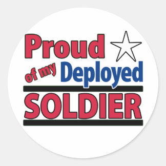 Proud of my Deployed Soldier Sticker
