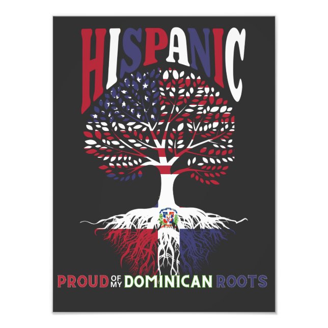 Proud of my Dominican Republican roots Hispanic He Photo Print (Front)