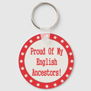 Proud Of My English Ancestors Key Ring