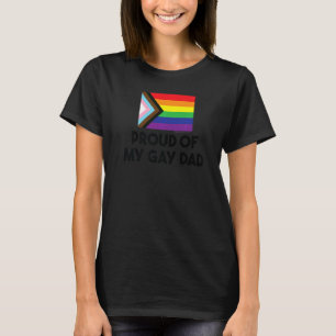 Proud Of My Gay Dad Progress Flag Gay Pride Word T-Shirt