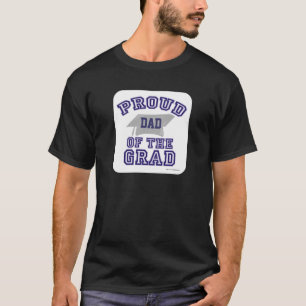 Proud of My Grad! T-Shirt