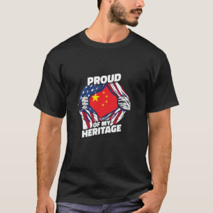 Proud of My Heritage - Patriotic Chinese American  T-Shirt