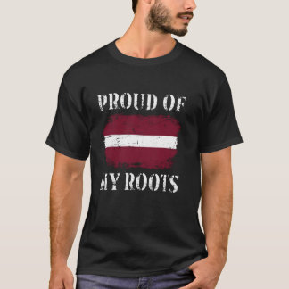 Proud Of My Latvian Roots Latvian Flag Latvia T-Shirt