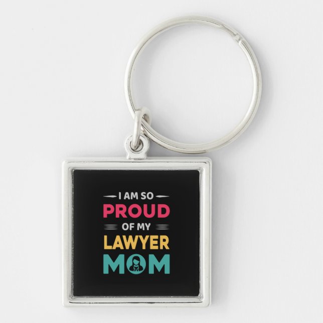 Proud Of My Lawyer Mum Key Ring (Front)