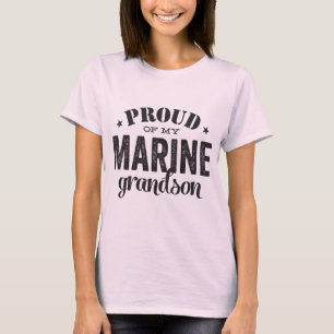 Proud of my MARINE grandson T-Shirt