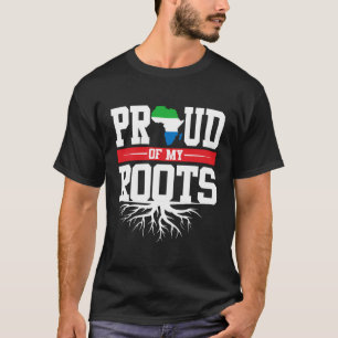 Proud Of My Roots With Sierra Leone Flag In Africa T-Shirt