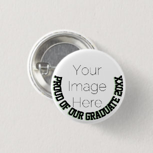 Proud of our Graduate 20XX   Graduation Photo  3 Cm Round Badge