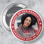 Proud of our Graduate 20XX | Graduation Photo 6 Cm Round Badge<br><div class="desc">This simple and classic design is composed of serif typography and add a custom photo.</div>