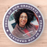 Proud of our Graduate 20XX | Graduation Photo 6 Cm Round Badge<br><div class="desc">This simple and classic design is composed of serif typography and add a custom photo.</div>