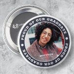 Proud of our Graduate 20XX | Graduation Photo 6 Cm Round Badge<br><div class="desc">This simple and classic design is composed of serif typography and add a custom photo.</div>