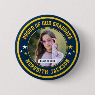 Proud of Our Graduate Custom Photo Graduation 6 Cm Round Badge