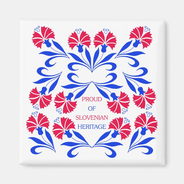Proud Of Slovenian Heritage Square Magnet (Front)