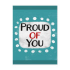 Proud Of You Postcard