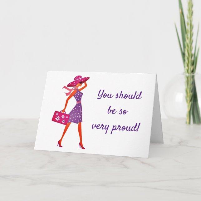 PROUD OF YOURSELF ***YOU ARE "21"*** CARD (Front)