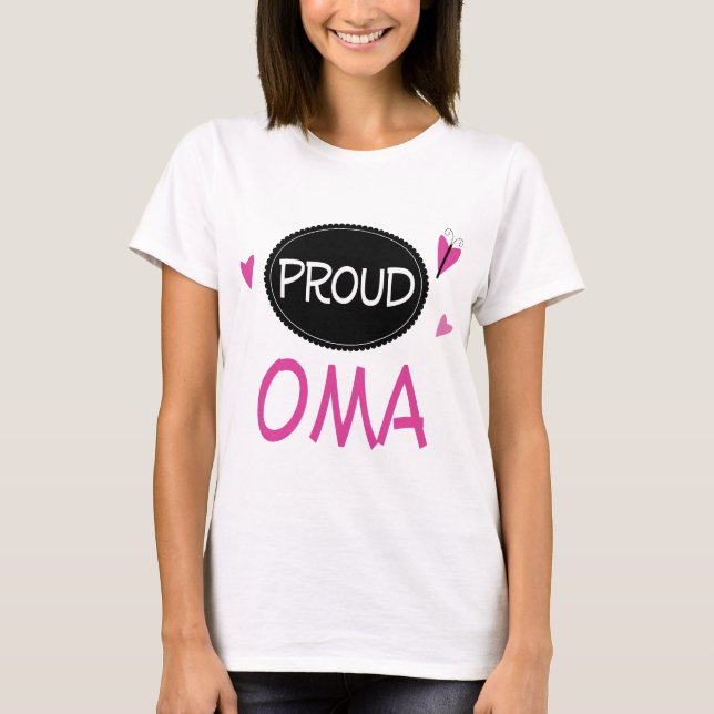 Proud Oma T-Shirt (Front)