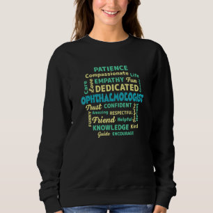 Proud Ophthalmologist Medical Staff Ophthalmology Sweatshirt
