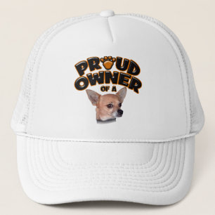 Proud Owner of a Chihuahua Trucker Hat