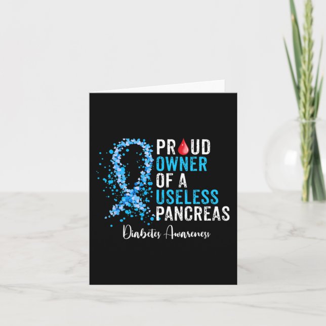 Proud Owner Of A Useless Pancreas Gift Diabetes Aw Card (Front)