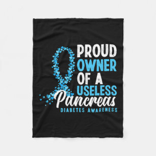 Proud Owner Of A Useless Pancreas T1d Fun Diabetes Fleece Blanket