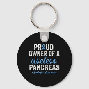 Proud Owner Of A Useless Pancreas Type 1 Diabetes Key Ring