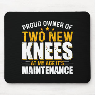 Proud Owner Two New Knees Artwork Mouse Mat