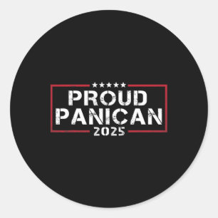 Proud Panican Of The Panican Party Men Women Anti  Classic Round Sticker