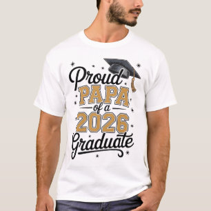 Proud Papa Of A 2026 Graduate Gold Graduation T-Shirt
