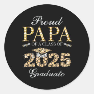Proud Papa Of A Cl Of 2025 Graduate Classic Round Sticker
