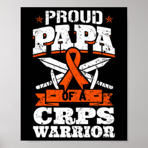 Proud Papa Of A Crps Warrior Rsd Awareness Ribbon Poster