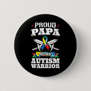 Proud Papa Of An Autism Warrior Awareness Ribbon F 6 Cm Round Badge