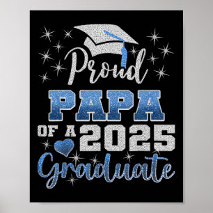 Proud Papa Of Cl Of 2025 Graduate Senior Graduatio Poster