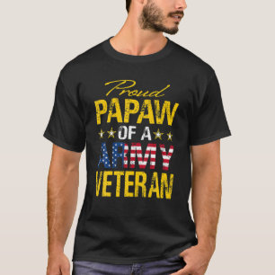 Proud Papaw Of A Army Veteran USA Flag Military T-Shirt