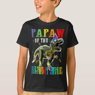 Proud PAPAW Of The Birthday Saurus Dinosaur T-Shirt