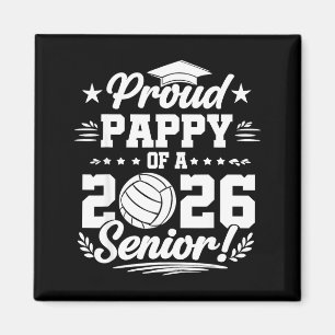 Proud pappy of a 2026 senior volleyball graduate  magnet