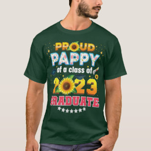 Proud Pappy Of A Class 2023 Graduate Sunflower Las T-Shirt