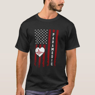 Proud Paramedic Life American Flag Red Pride Worke T-Shirt