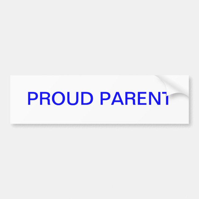 Proud Parent Bumper Sticker (Front)