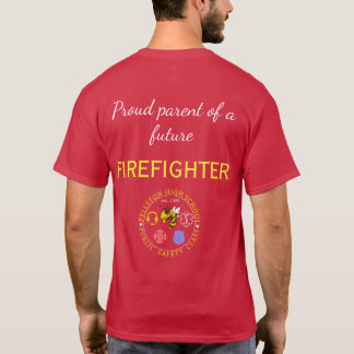 Proud Parent - Firefighter T-Shirt