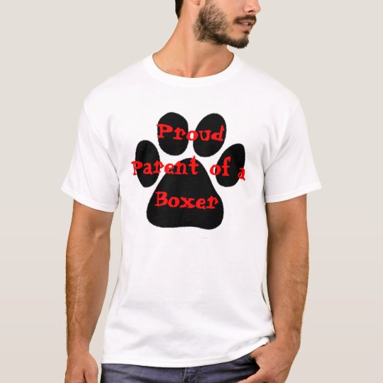 Proud Parent of a Boxer T-Shirt