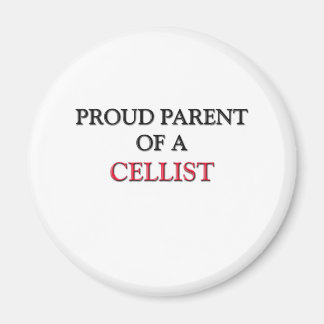 Proud Parent Of A CELLIST Magnet
