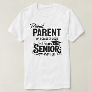 Proud Parent of a Class of 2025 Senior T-Shirt