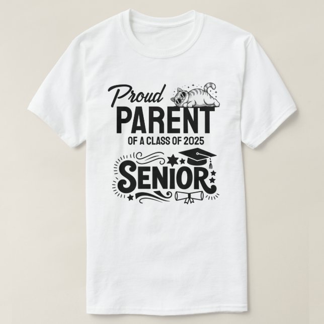 Proud Parent of a Class of 2025 Senior T-Shirt (Design Front)