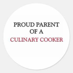 Proud Parent Of A CULINARY COOKER Classic Round Sticker